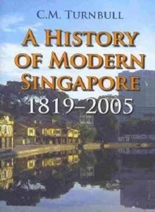 Picture of A HISTORY OF MODERN SINGAPORE: 1819-2005