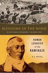 Picture of BLOSSOMS IN THE WIND : HUMAN LEGACIES OF THE KAMIKAZE