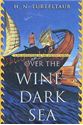Picture of OVER THE WINE-DARK SEA