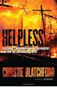 Picture of HELPLESS : CALEDONIA'S NIGHTMARE OF FEAR AND ANARCHY, AND HOW THE LAW FAILED ALL OF US