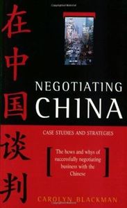 Picture of NEGOTIATING CHINA: CASE STUDIES & STRATEGIES