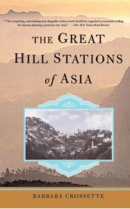 Picture of THE GREAT HILL STATIONS OF ASIA