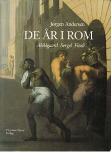Picture of DE AR I ROM: ABILDGAARD, SERGEL, FUSSLI (DANISH EDITION)