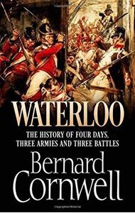Picture of WATERLOO THE HISTORY OF FOUR DAYS, THREE ARMIES AND THREE BATTLES