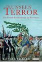 Picture of THE UNSEEN TERROR: THE FRENCH REVOLUTION IN THE PROVINCES
