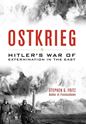 Picture of OSTKRIEG: HITLER'S WAR OF EXTERMINATION IN THE EAST
