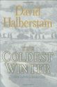 Picture of BY DAVID HALBERSTAM THE COLDEST WINTER: AMERICA AND THE KOREAN WAR (FIRST EDITION)