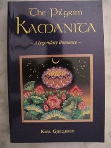 Picture of THE PILGRIM KAMANITA: A LEGENDARY ROMANCE