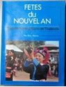 Picture of FETES DU NOUVEL AN CHEZ LES HMONG BLANC DE THIALANDE