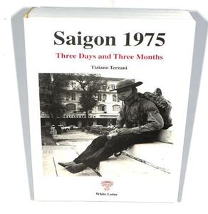 Picture of SAIGON 1975: THREE DAYS AND THREE MONTHS