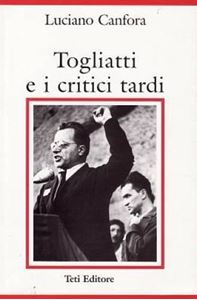 Picture of TOGLIATTI E I CRITICI TARDI