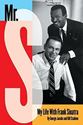 Picture of MR. S : MY LIFE WITH FRANK SINATRA