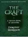 Picture of THE CRAFT : A WITCH'S BOOK OF SHADOWS : INCLUDES RITUALS, SPELLS, AND WICCAN ETHICS