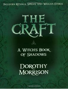Picture of THE CRAFT : A WITCH'S BOOK OF SHADOWS : INCLUDES RITUALS, SPELLS, AND WICCAN ETHICS