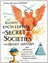 Picture of THE ELEMENT ENCYCLOPEDIA OF SECRET SOCIETIES AND HIDDEN HISTORY: THE ULTIMATE A-Z OF ANCIENT MYSTERIES, LOST CIVILIZATIONS AND FORGOTTEN WISDOM