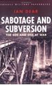 Picture of SABOTAGE AND SUBVERSION: THE SOE AND OSS AT WAR (CASSELL MILITARY PAPERBACKS)