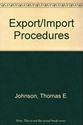Picture of EXPORT/IMPORT PROCEDURES AND DOCUMENTATION