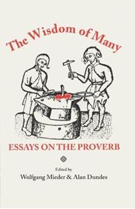 Picture of THE WISDOM OF MANY : ESSAYS ON THE PROVERB