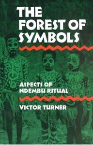 Picture of THE FOREST OF SYMBOLS: ASPECTS OF NDEMBU RITUAL.